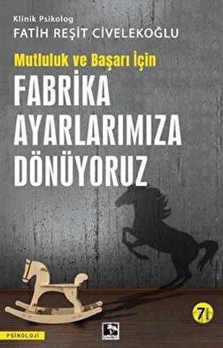 Mutluluk ve Başarı için Fabrika Ayarlarımıza Dönüyoruz