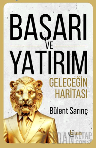 Başarı ve Yatırım Geleceğin Haritası