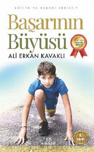 Başarının Büyüsü Ali Erkan Kavaklı