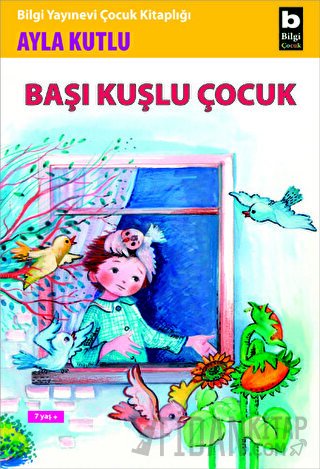Başı Kuşlu Çocuk Ayla Kutlu