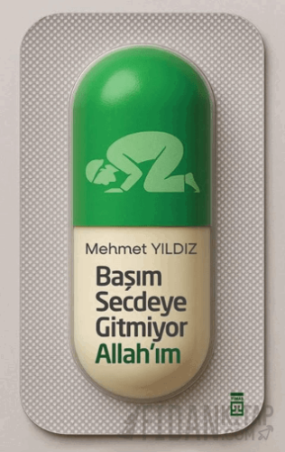 Başım Secdeye Gitmiyor Allah’ım Mehmet Yıldız
