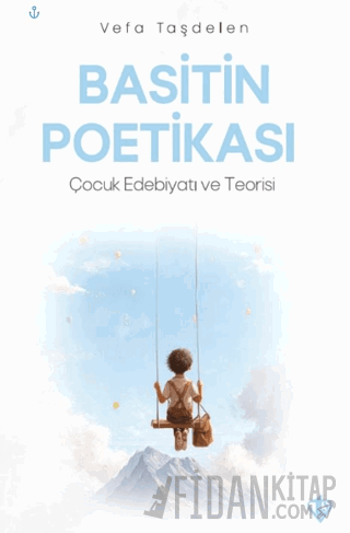 Basitin Poetikası Vefa Taşdelen