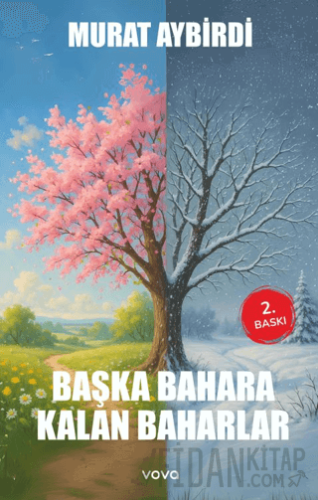 Başka Bahara Kalan Baharlar