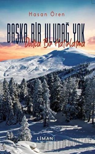 Başka Bir Uludağ Yok