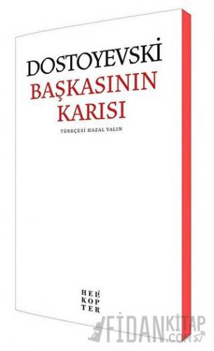 Başkasının Karısı Fyodor Mihayloviç Dostoyevski
