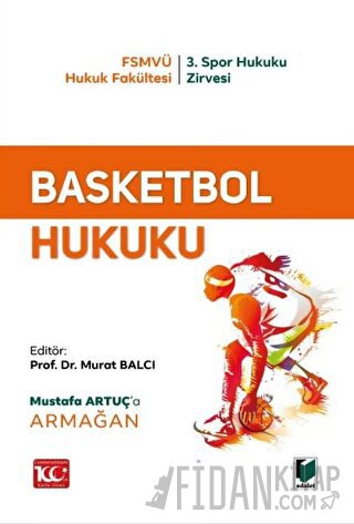 Basketbol Hukuku Murat Balcı
