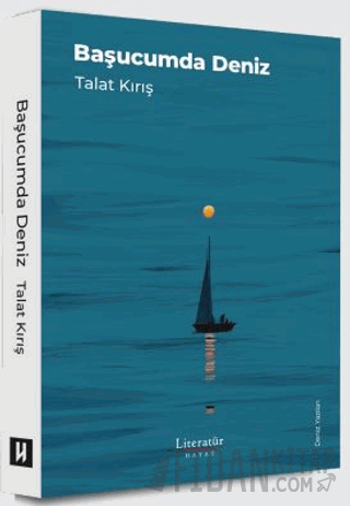 Başucumda Deniz Talat Kırış