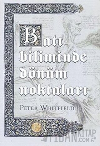 Batı Biliminde Dönüm Noktaları