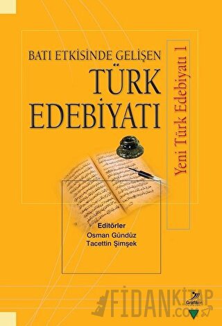 Batı Etkisinde Gelişen Türk Edebiyatı