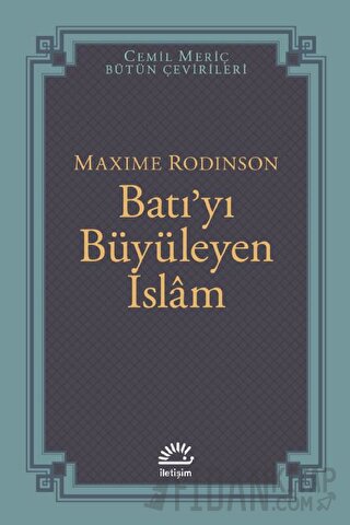 Batı’yı Büyüleyen İslam