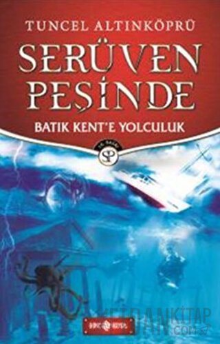 Batık Kent'e Yolculuk (Ciltli)
