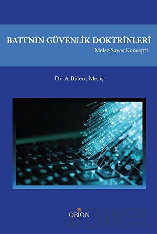 Batı'nın Güvenlik Doktrinleri A.Bülent Meriç