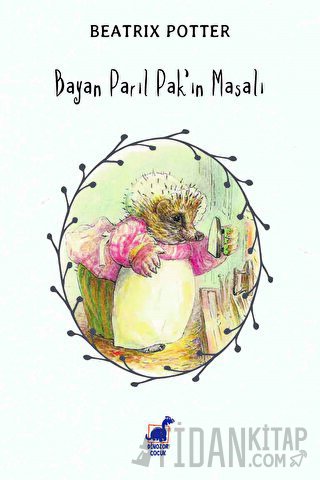 Bayan Parıl Pak'ın Masalı Beatrix Potter