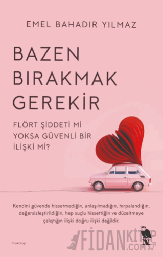 Bazen Bırakmak Gerekir