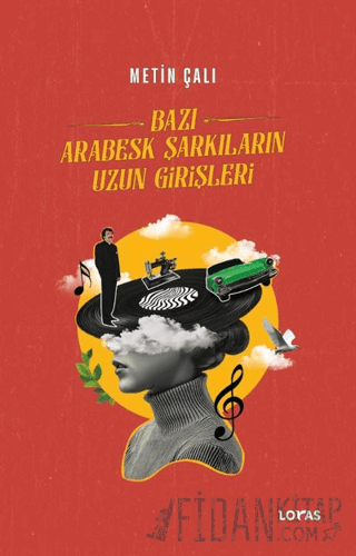 Bazı Arabesk Şarkıların Uzun Girişleri Metin Çalı