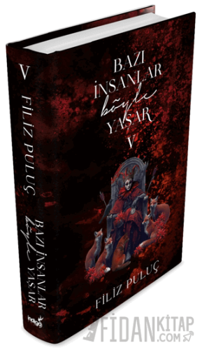 Bazı İnsanlar Böyle Yaşar 5 (Ciltli) Filiz Puluç