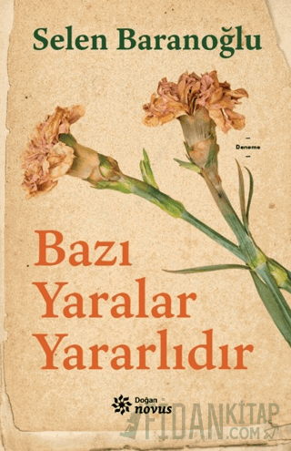 Bazı Yaralar Yararlıdır