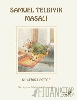 Beatrix Potter Samuel Telbıyık Masalı