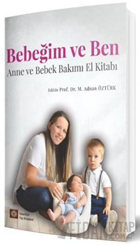 Bebeğim ve Ben