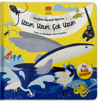 Bebeğimle Hayvanlar Aleminde Uzun, Uzun, Çok Uzun (Ciltli)