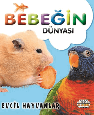 Bebeğin Dünyası Evcil Hayvanlar