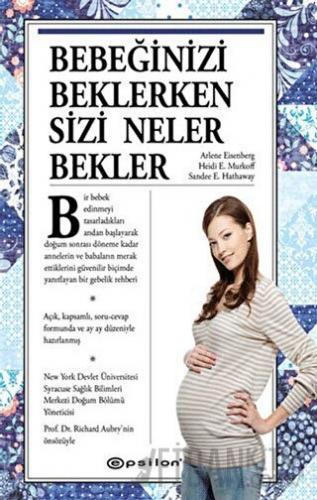 Bebeğinizi Beklerken Sizi Neler Bekler Heidi E. Murkoff