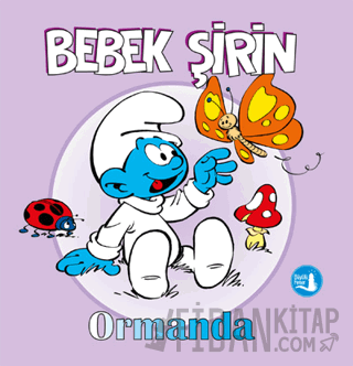 Bebek Şirin Ormanda