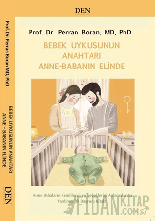 Bebek Uykusunun Anahtarı Anne Babanın Elinde Perran Boran