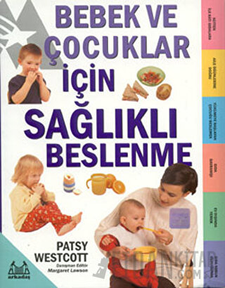 Bebek ve Çocuklar İçin Sağlıklı Beslenme