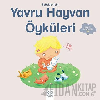 Bebekler İçin Yavru Hayvan Öyküleri