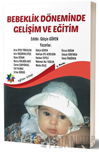 Bebeklik Döneminde Gelişim ve Eğitim