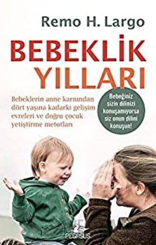 Bebeklik Yılları