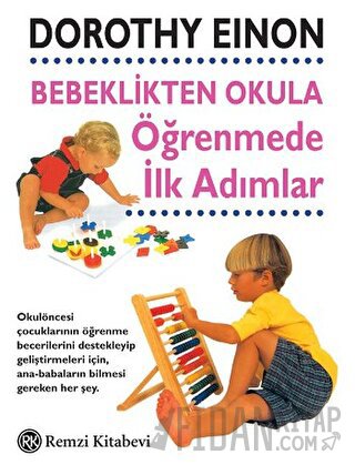 Bebeklikten Okula Öğrenmede İlk Adımlar