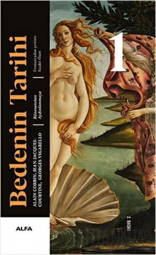 Bedenin Tarihi 1 (Ciltli)