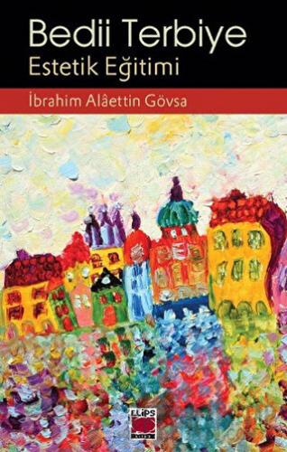 Bedii Terbiye İbrahim Alaettin Gövsa
