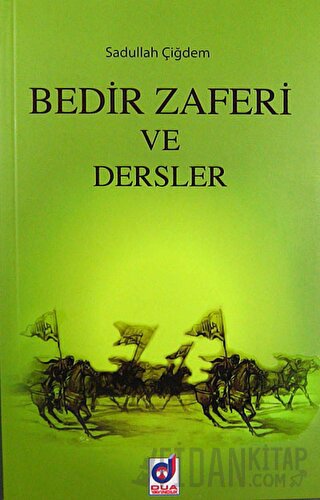 Bedir Zaferi ve Dersler