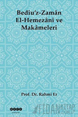 Bediü'z-Zaman El-Hemezani ve Makameleri