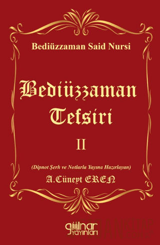Bediüzzaman Tefsiri II Bediüzzaman Said Nursi