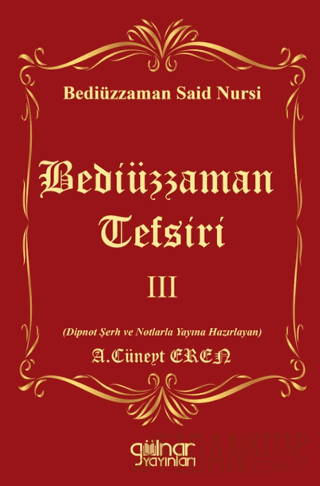 Bediüzzaman Tefsiri III Bediüzzaman Said Nursi