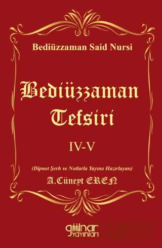 Bediüzzaman Tefsiri IV-V Bediüzzaman Said Nursi