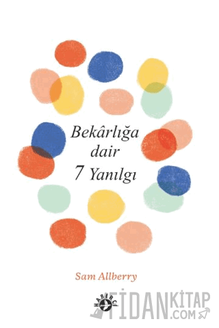 Bekarlığa Dair 7 Yanılgı Sam Allberry