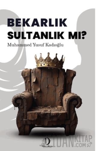 Bekarlık Sultan Mı ?