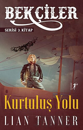 Bekçiler Kurtuluş Yolu - Serisi 3. Kitap