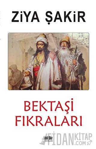 Bektaşi Fıkraları Ziya Şakir