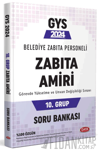 Belediye Zabıta Personeli Zabıta Amiri 10. Grup Soru Bankası Kolektif
