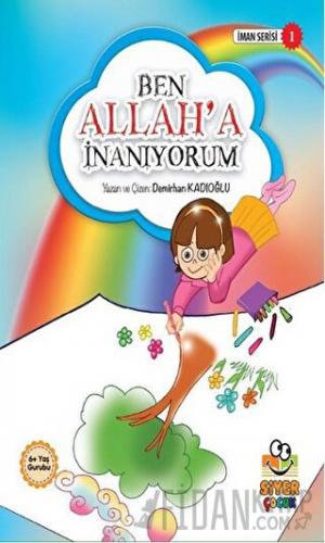 Ben Allah’a İnanıyorum Demirhan Kadıoğlu