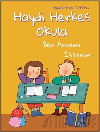 Ben Annemi İsterim! - Haydi Herkes Okula Nicoletta Costa