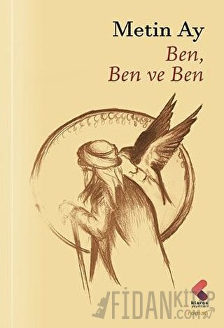 Ben, Ben ve Ben