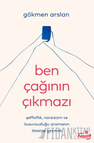 Ben Çağının Çıkmazı
