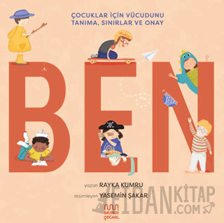 Ben: Çocuklar için Vücudunu Tanıma, Sınırlar ve Onay